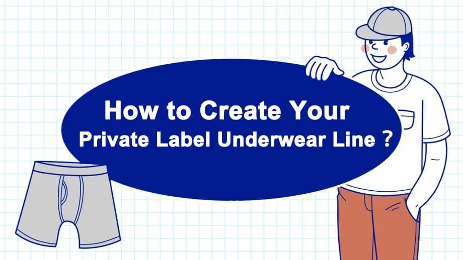 How to Create Your Private Label Underwear Line: A Game-Changer?